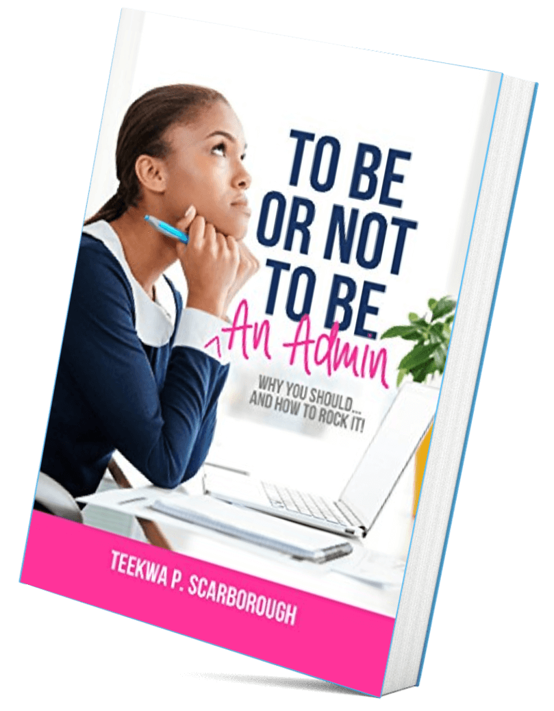 To Be Or Not To Be An Admin by Teekwa Scarborough